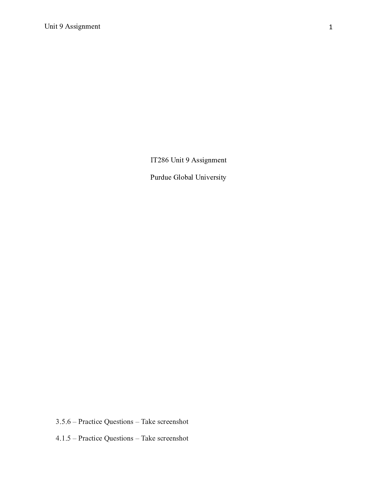 Preview image for IT286 U7lab.docx    IT286 Unit 9 Assignment  Purdue Global University  3.5.6 â€“ Practice